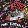 DIRTY BURGER – part time loser (LP Vinyl)