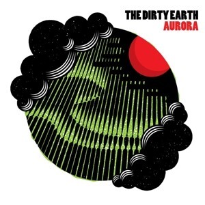 DIRTY EARTH – aurora (LP Vinyl)