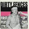 DIRTY FENCES – first ep plus two extra songs (LP Vinyl)