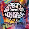 DIRTY HONEY – can´t find the brakes (indie excl. clear vinyl) (LP Vinyl)