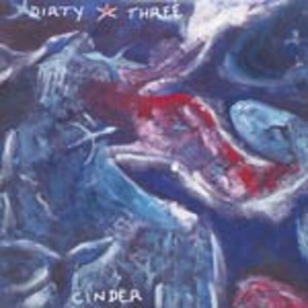 DIRTY THREE – cinder (CD, LP Vinyl)