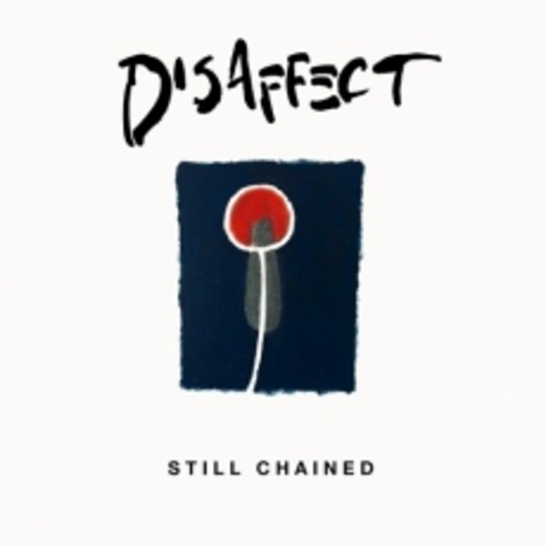 DISAFFECT, still chained cover
