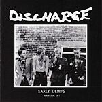Cover DISCHARGE, early demo´s march - june 1977