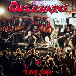 Cover DISCHARGE, live 2014