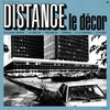 DISTANCE – le decor (LP Vinyl)