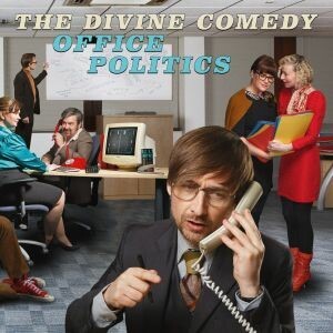 DIVINE COMEDY, office politics cover