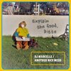 DJ MARCELLE / ANOTHER NICE MESS – explain the food, bitte (LP Vinyl)