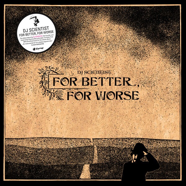 DJ SCIENTIST – for better, for worse (LP Vinyl)