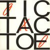 DJANGO DJANGO – tic tac toe (7" Vinyl)