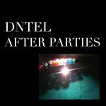 DNTEL – after parties 1 (12" Vinyl)