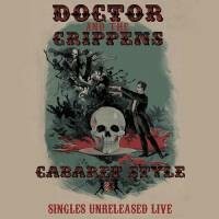 DOCTOR AND THE CRIPPENS – cabaret style (LP Vinyl)