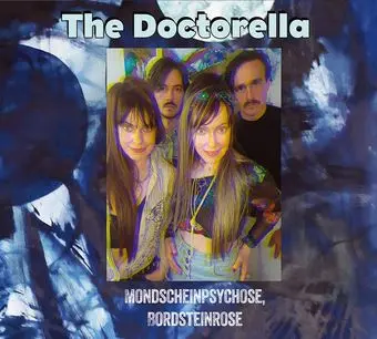 DOCTORELLA – mondscheinpsychose, bordsteinrose (CD, LP Vinyl)