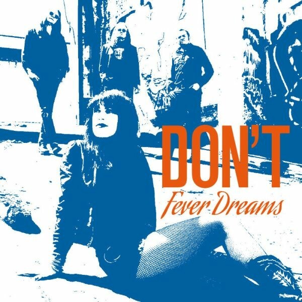 DON´T, fever dreams cover