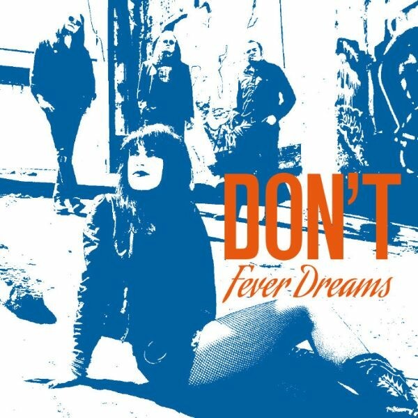 DON´T – fever dreams (LP Vinyl)