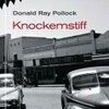 DONALD RAY POLLOCK – knockemstiff (Papier)