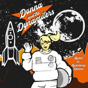 Cover DONNA  AND THE DYNAMITERS, rocket to rocksteady heaven