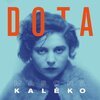 DOTA – kaleko (CD, LP Vinyl)