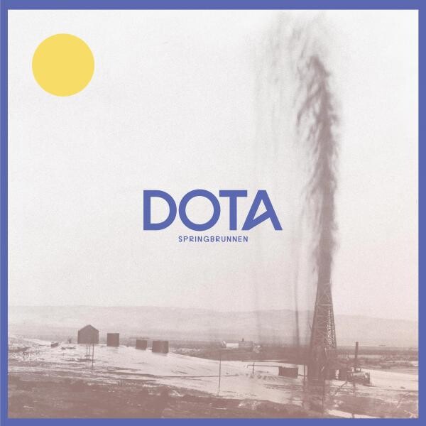 DOTA – springbrunnen (CD, LP Vinyl)