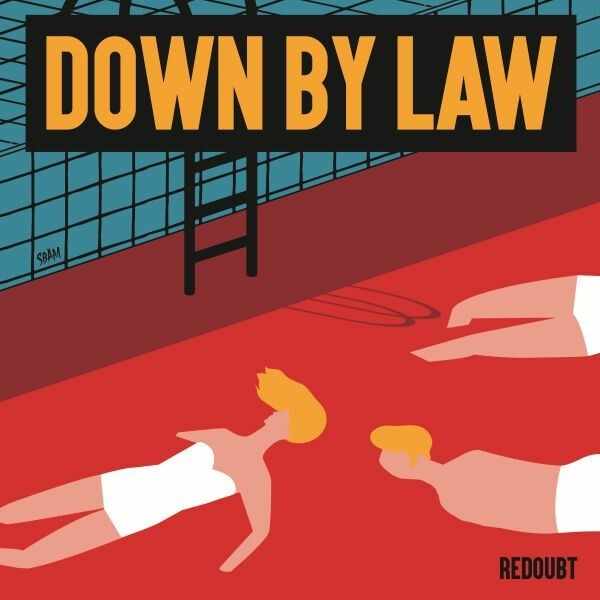 Cover DOWN BY LAW, redoubt
