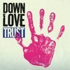 DOWN LOVE – trust (LP Vinyl)