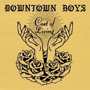DOWNTOWN BOYS – cost of living (CD, Kassette, LP Vinyl)