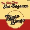 DR. RING DING SKA-VAGANZA – bingo bongo (CD)