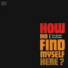 DREAM SYNDICATE – how did i find myself here (CD)