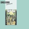 DREI EIER – lovin´ is easy (LP Vinyl)