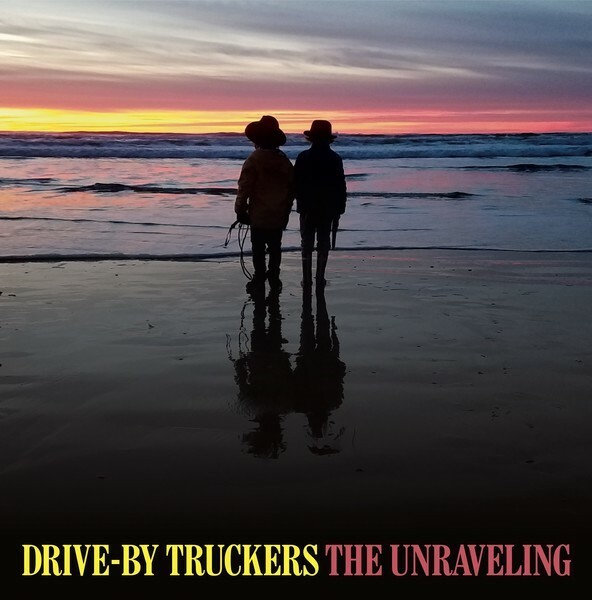 DRIVE BY TRUCKERS – unravelling (CD, LP Vinyl)