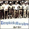 DROPKICK MURPHY´S – do or die (CD, LP Vinyl)