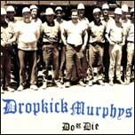 DROPKICK MURPHY´S – do or die (CD)