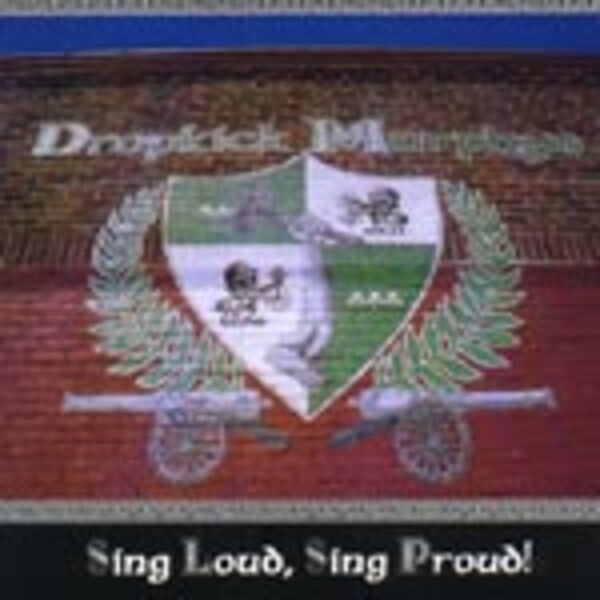 Cover DROPKICK MURPHY´S, sing loud, sing proud