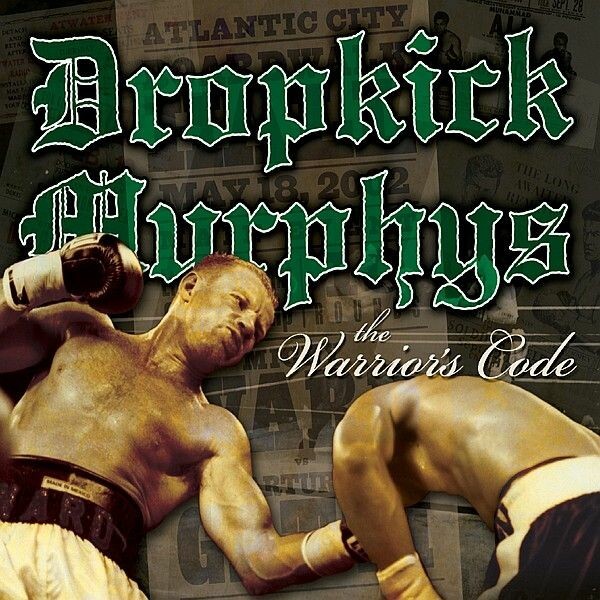 DROPKICK MURPHY´S, the warrior´s code cover
