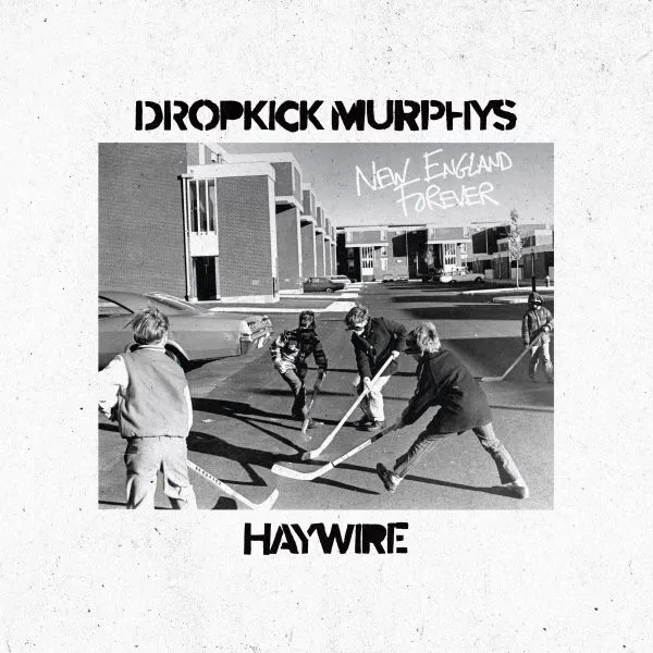 DROPKICK MURPHYS & HAYWIRE 617 – new england forever (CD, LP Vinyl)