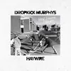 DROPKICK MURPHYS & HAYWIRE 617 – new england forever (CD, LP Vinyl)