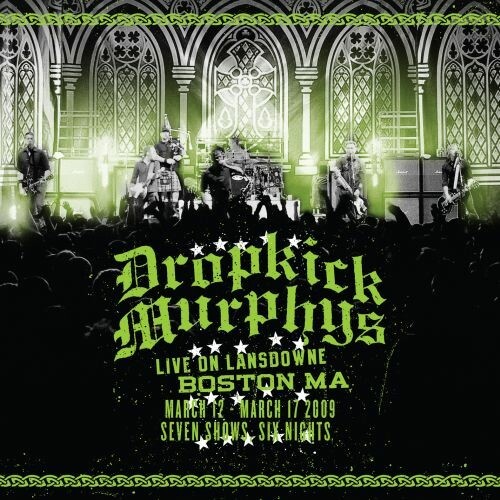 Cover DROPKICK MURPHYS, live on lansdowne, boston, ma