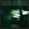 DRUG CHURCH – swell (CD, LP Vinyl)