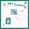 DRY CLEANING – boundary road snacks and drinks/sweet princess eps (CD, LP Vinyl)