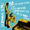 DUB NARCOTIC SOUND SYSTEM / JSBX – sideways soul (CD)