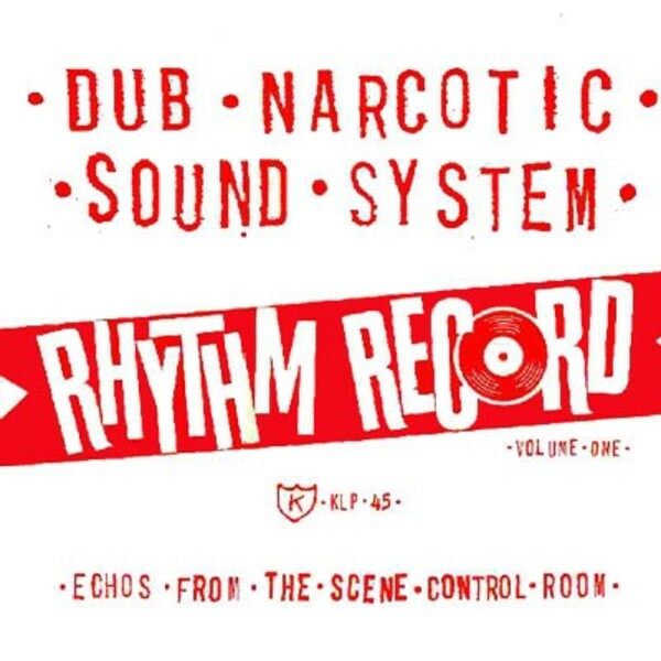 DUB NARCOTIC SOUND SYSTEM, rhythm record vol. 1 cover