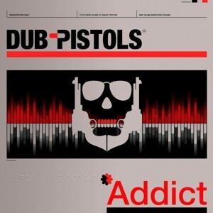 DUB PISTOLS, addict cover