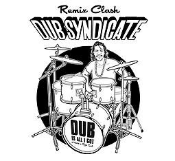 DUB SYNDICATE – dub is all i got (remix clash) (CD)