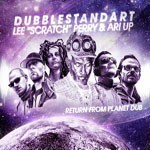 DUBBLESTANDART/LEE SCRATCH PERRY/ARI UP – return from planet dub (LP Vinyl)