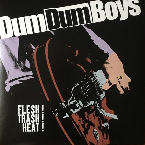 DUM DUM BOYS – flesh! trash! heat! (LP Vinyl)