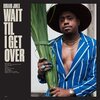 DURAND JONES – wait til i get over (CD, LP Vinyl)