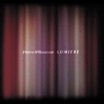 DUSTIN O`HALLORAN – lumiere (LP Vinyl)
