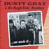 DUSTY GRAY & HIS ROUGH RIDIN´RAMBLERS – we made it (CD)