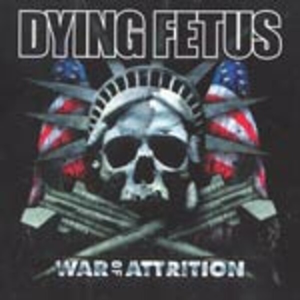 Cover DYING FETUS, war of attrition