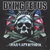 DYING FETUS – war of attrition (CD, LP Vinyl)