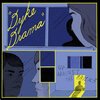DYKE DRAMA – up against the bricks (LP Vinyl)